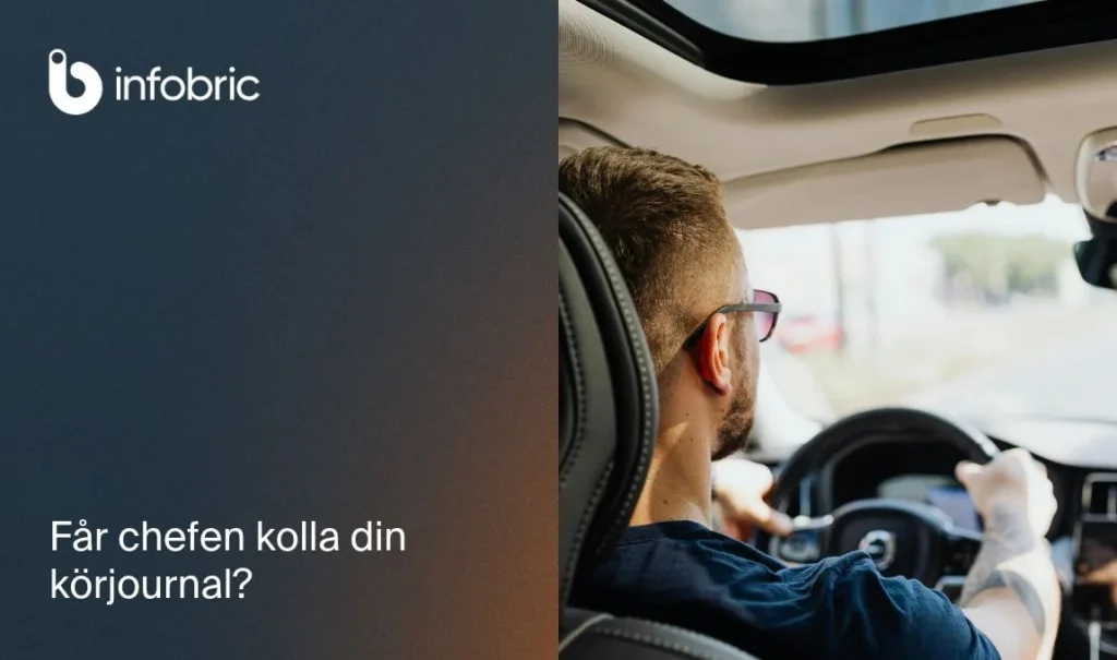 Får chefen kolla din körjournal? Artikel från Infobric Fleet